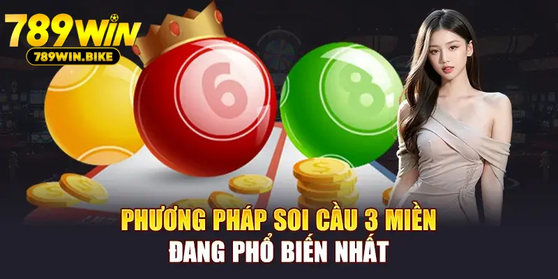 Phương pháp soi cầu 3 miền đang phổ biến nhất