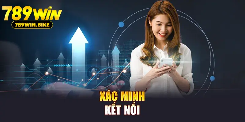 Xác minh kết nối